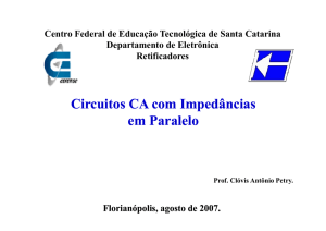 Aula 11 - Circuitos CA com impedâncias em paralelo