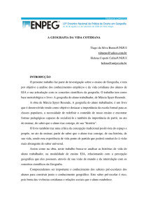 A Geografia da vida cotidiana - Associação dos Geógrafos Brasileiros