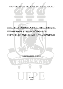 Cefaléia sentinela: sinal de alerta da hemorragia subaracnóidea por