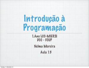 1.Ano LCC-MIERSI DCC - FCUP Nelma Moreira Aula 13