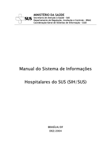 Manual do Sistema de Informações Hospitalares do SUS (SIH/SUS)