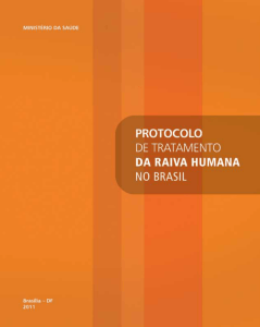 Protocolo de tratamento da raiva humana no Brasil, 2011.