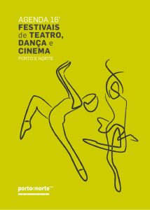 AGENDA 16` FESTIVAIS de TEATRO, DANÇA e CINEMA