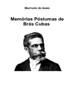Resumo de Memórias Póstumas de Brás Cubas