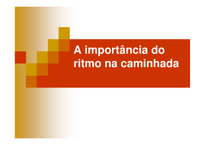 A IMPORTANCIA DO RITMO DA CAMINHADA