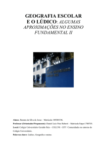Projeto GEOGRAFIA ESCOLAR E O LÚDICO: ALGUMAS