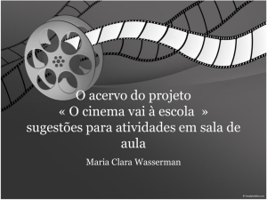 O acervo do projeto - Maria Clara Wasserman