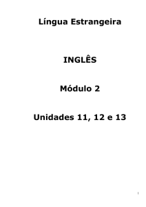 Língua Estrangeira INGLÊS Módulo 2 Unidades 11, 12 e 13