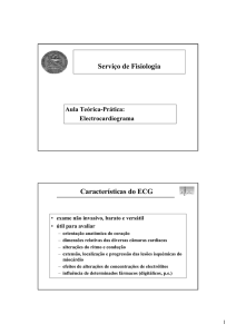 Serviço de Fisiologia Características do ECG