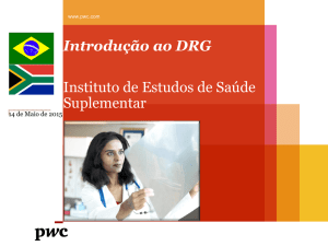 DRG - Modelo de Remuneração com Impacto na Eficiência Hospitalar