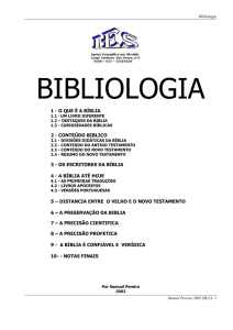 1 - O QUE É A BÍBLIA 2 - CONTEÚDO BIBLICO 3