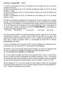 Exercícios Titulação QAN 2017/1 1 ) Qual a concentração de 50 mL