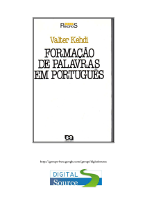 Valter Kehdi - Formação das Palavras em Portugês