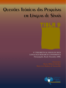 Questões Teóricas das Pesquisas em Línguas de Sinais