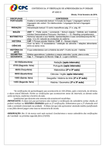 *As verificações de aprendizagem que acontecerão às 16h 20min