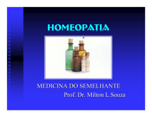 Homeopatia: medicina do semelhante