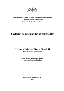 Caderno de roteiros dos experimentos Laboratório de Física