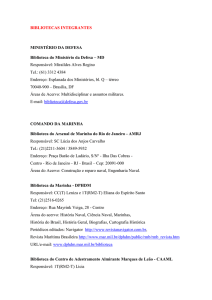 BIBLIOTECAS INTEGRANTES MINIST&Eacute;RIO DA DEFESA Biblioteca