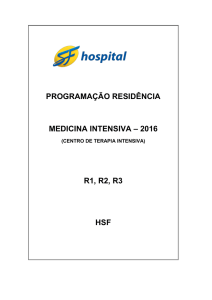 PROGRAMAÇÃO RESIDÊNCIA MEDICINA INTENSIVA – 2016 R1