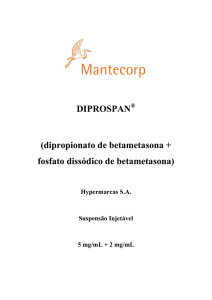DIPROSPAN (dipropionato de betametasona + fosfato dissódico de