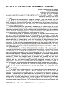 a utilização das brincadeiras como fonte de prazer e aprendizado