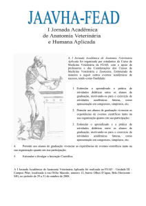 A I Jornada Acadêmica de Anatomia Veterinária Aplicada foi