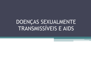 DOENÇAS SEXUALMENTE TRANSMISSÍVEIS E AIDS