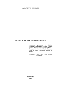 O Plural nu em posição de objeto direto.