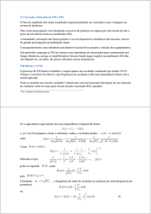 5.3 Geração e Detecção de FM e PM O fato da amplitude dos sinais