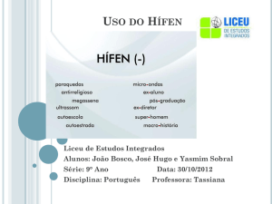 Uso do Hífen - liceu - de estudos integrados