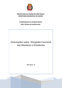 Orientações sobre ortopedia funcional dos maxilares e ortodontia