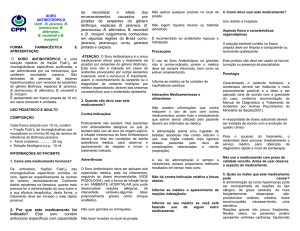 2. Por que este medicamento foi indicado? Este soro contém