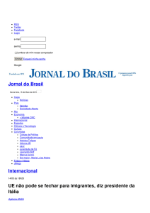 Jornal do Brasil Internacional UE não pode se fechar para
