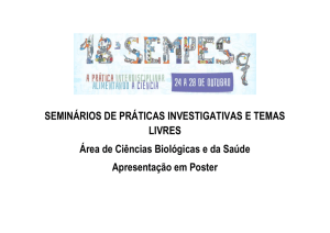 SEMINÁRIOS DE PRÁTICAS INVESTIGATIVAS E TEMAS LIVRES