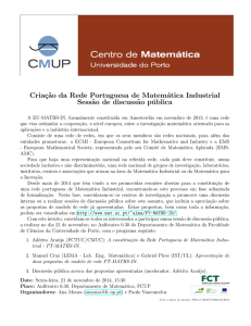 Criaç˜ao da Rede Portuguesa de Matemática Industrial Sess˜ao de