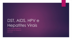 DST, AIDS, HPV e Hepatites Virais - Secretaria de Estado da Saúde