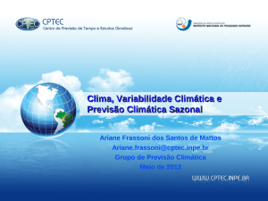 Clima, Variabilidade Climática e Previsão Climática Sazonal