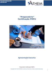 “Preparatório” Certificação PMP® Apresentação Executiva