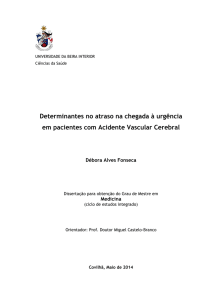 Determinantes no atraso na chegada à urgência em pacientes com