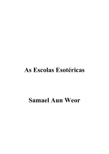 As Escolas Esotéricas Samael Aun Weor