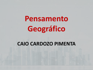 Geografia - Pensamento Geográfico