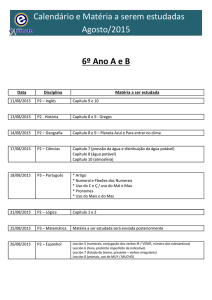 Calendário e Matéria a serem estudadas Agosto/2015 6º Ano A e B