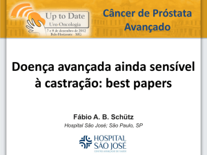 doença avançada ainda sensível à castração: best papers 2011/2012