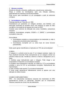 1 1. Abcesso coroideu Resulta da infecção a