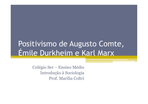 Positivismo de Augusto Comte, Émile Durkheim e Karl