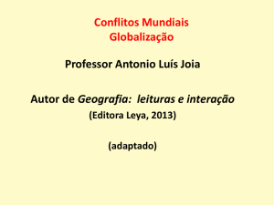 Conflitos Mundiais Globalização Professor Antonio Luís Joia Autor