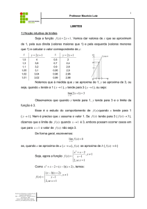 LIMITES 1) Noção intuitiva de limites Seja a função 12)( + = x xf