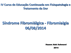 Síndrome Fibromiálgica - Fibromialgia 06/08/2014