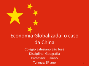8º ano - China: economia globalizada