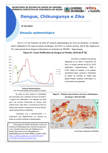 Dengue, Chikungunya e Zika